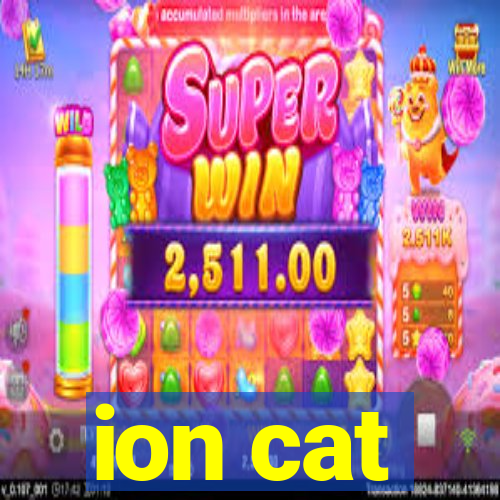 ion cat